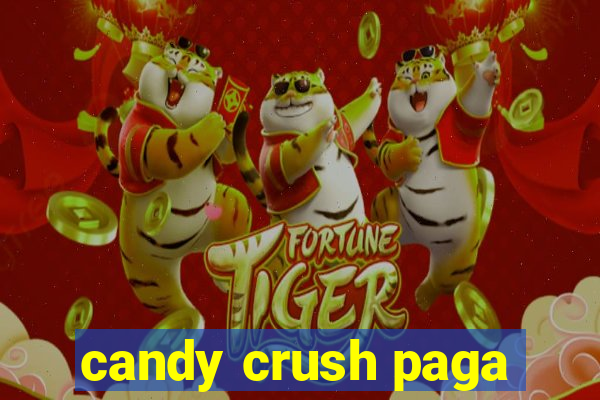 candy crush paga